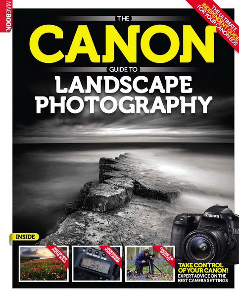 The Canon Guide to Landscape Photography 2014