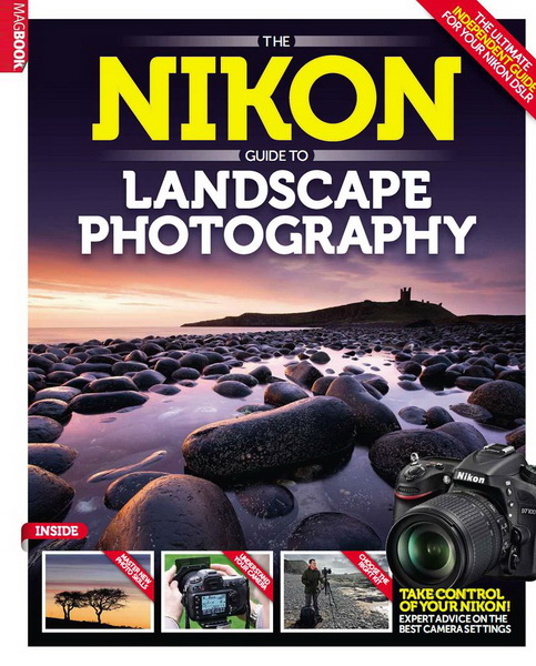 The Nikon Guide to Landscape Photography 2014